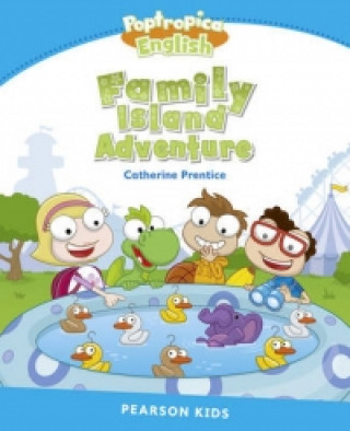 Libro Level 1: Poptropica English Family Island Adventure Catherine Prentice