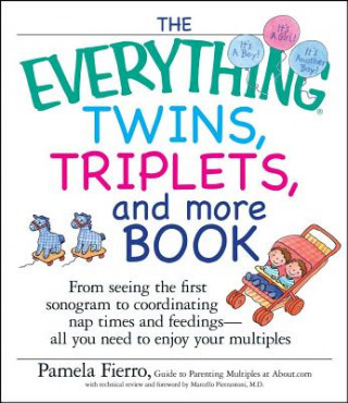 Książka Everything Twins, Triplets, and More Book Pamela Fierro