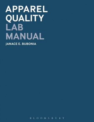 Kniha Apparel Quality Lab Manual Janace E. Bubonia