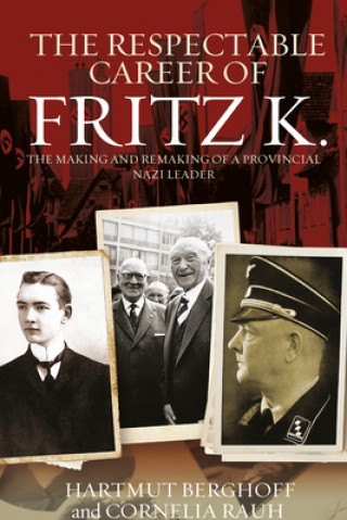 Kniha Respectable Career of Fritz K. Hartmut Berghoff