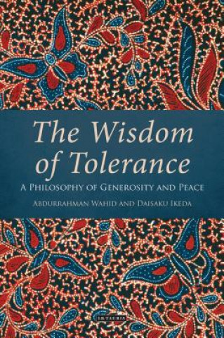 Knjiga Wisdom of Tolerance Daisakui Ikeda