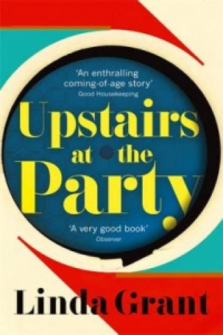 Книга Upstairs at the Party Linda Grant