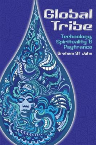 Knjiga Global Tribe Graham St.John
