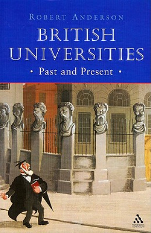 Livre British Universities Past and Present Robert Anderson