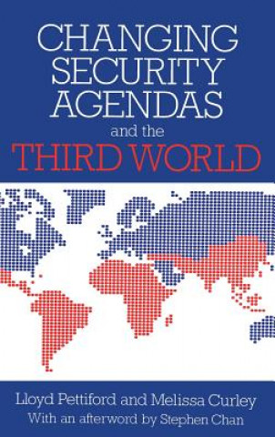 Livre Changing Security Agendas and the Third World Lloyd Pettiford