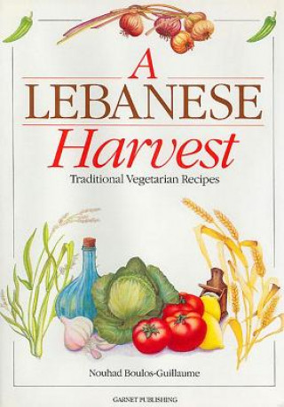 Kniha Lebanese Harvest Nouhad Boulos-Guillaume