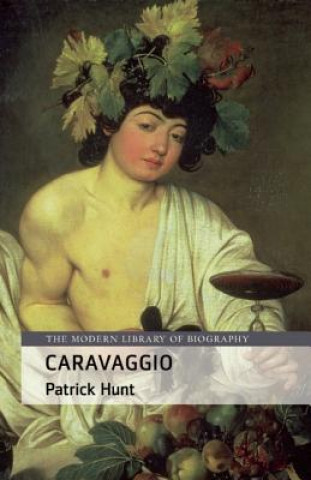 Könyv Caravaggio Patrick Hunt