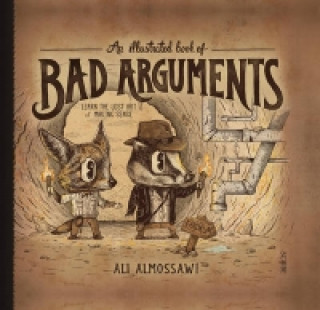 Könyv Illustrated Book of Bad Arguments Ali Almossawi