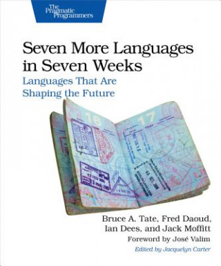 Carte Seven More Languages in Seven Weeks Bruce Tate