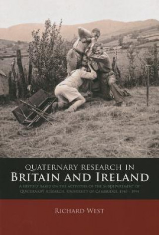 Kniha Quaternary Research in Britain and Ireland" Richard West