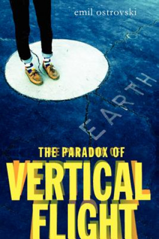 Könyv Paradox of Vertical Flight Emil Ostrovski