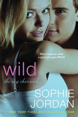 Kniha Wild Sophie Jordan