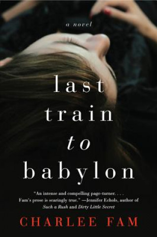 Book Last Train to Babylon Charlee Fam