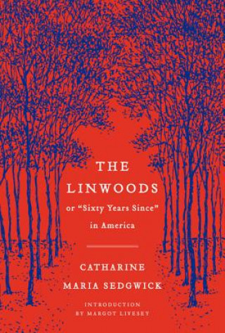 Kniha Linwoods Catharine Sedgwick