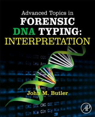 Carte Advanced Topics in Forensic DNA Typing: Interpretation John Butler