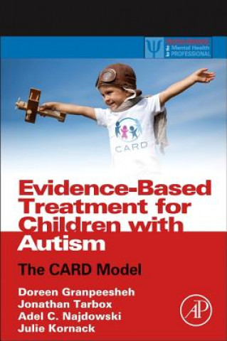 Książka Evidence-Based Treatment for Children with Autism Doreen Granpeesheh