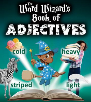 Kniha Word Wizard´s Book of Adjectives Robin Johnson