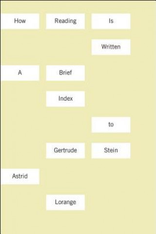 Carte How Reading Is Written Astrid Lorange