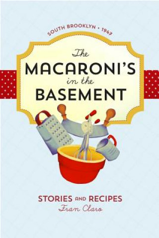 Libro Macaroni´s in the Basement Fran Claro