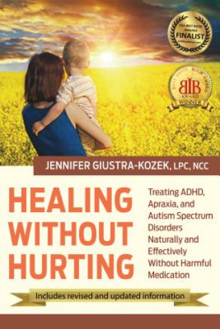 Kniha Healing Without Hurting Jennifer Kozek