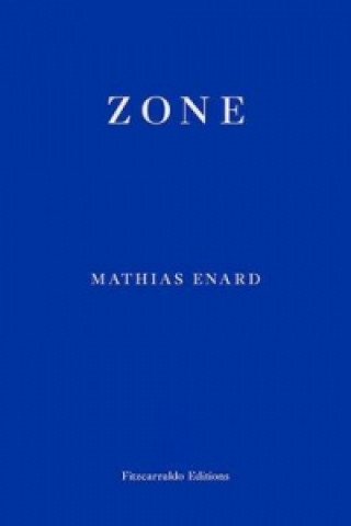 Kniha Zone Mathias Enard