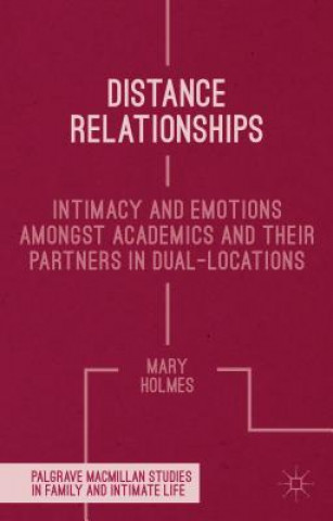 Kniha Distance Relationships Mary Holmes