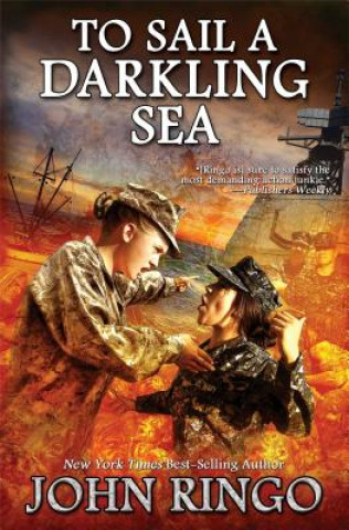 Kniha To Sail a Darkling Sea John Ringo