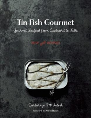 Kniha Tin Fish Gourmet Barbara-Jo McIntosh