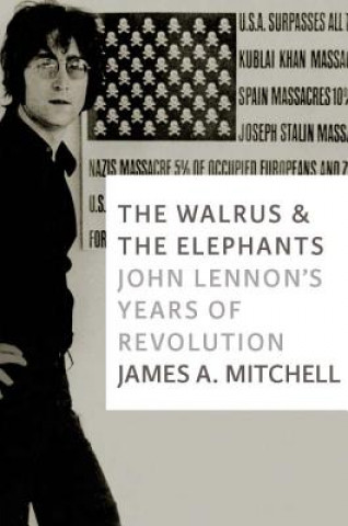 Knjiga Walrus And The Elephants James A Mitchell