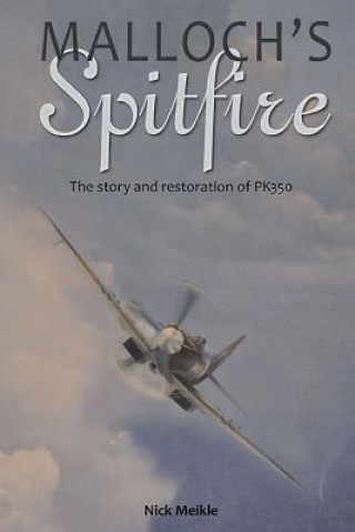 Kniha Malloch'S Spitfire Nick Meikle