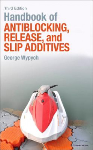 Kniha Handbook of Antiblocking, Release, and Slip Additives George Wypych