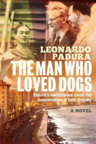 Libro Man Who Loved Dogs Leonardo Padura