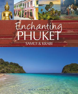 Carte Enchanting Phuket, Samui & Krabi Mick Shippen
