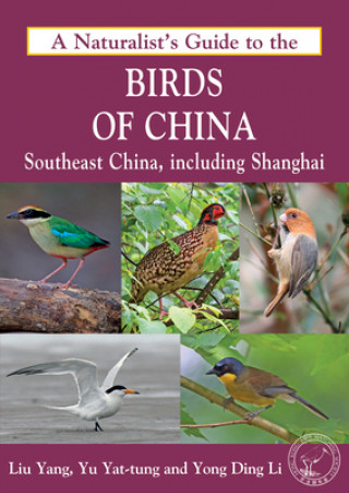 Carte Naturalist's Guide to the Birds of China Yong Ding Li