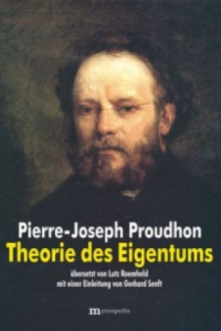 Книга Theorie des Eigentums Pierre-Joseph Proudhon