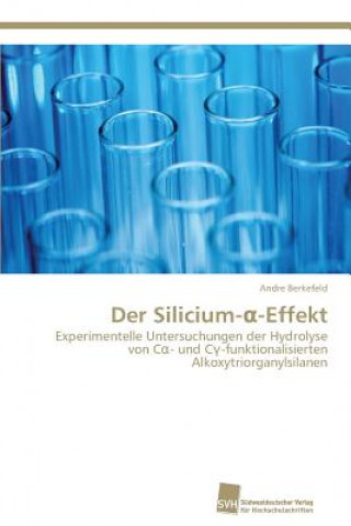 Kniha Silicium-&#945;-Effekt Andre Berkefeld