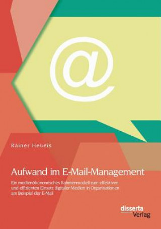 Könyv Aufwand im E-Mail-Management Rainer Heueis
