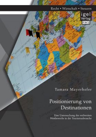 Kniha Positionierung von Destinationen Tamara Mayerhofer