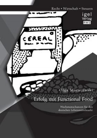 Książka Erfolg mit Functional Food Olga Maciejewski