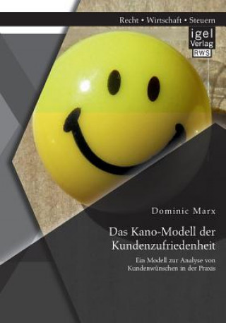 Kniha Kano-Modell der Kundenzufriedenheit Dominic Marx