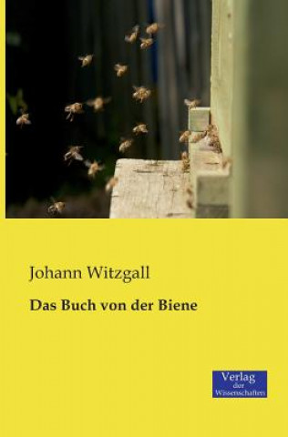 Kniha Buch von der Biene Johann Witzgall