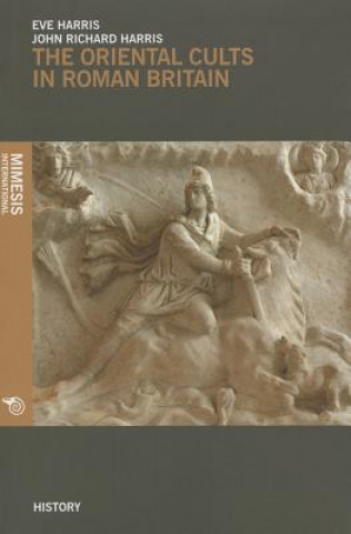 Buch Oriental Cults In Roman Britain Eve Harris