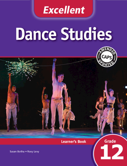 Kniha Excellent Dance Studies Learner's Book Grade 12 English Susan Botha