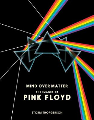 Kniha Pink Floyd: Mind Over Matter Storm Thorgerson