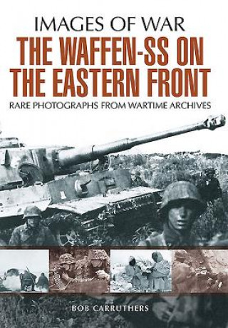 Könyv Waffen SS on the Eastern Front Carruthers