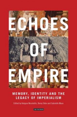 Kniha Echoes of Empire Kalypso Nicolaidis