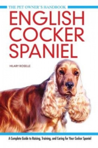 Kniha English Cocker Spaniel Hilary Roselle