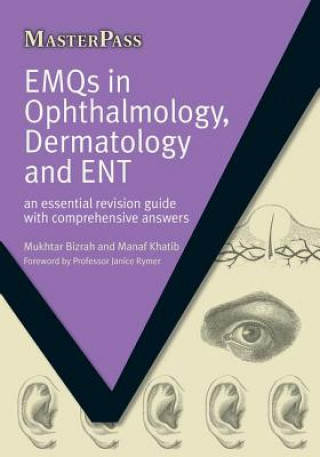 Kniha EMQs in Ophthalmology, Dermatology and ENT Mukhtar Bizrah