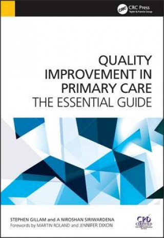 Könyv Quality Improvement in Primary Care Stephen Gillam