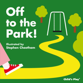 Kniha Off to the Park! Stephen Cheetham